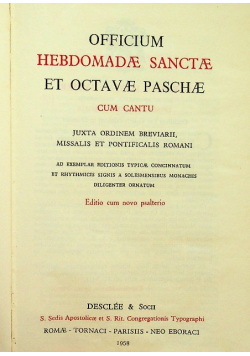 Officium Hebdomadae Sanctae et octavae Paschae