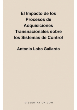 El Impacto de los Procesos de Adquisiciones Transnacionales Sobre los Sistemas de Control