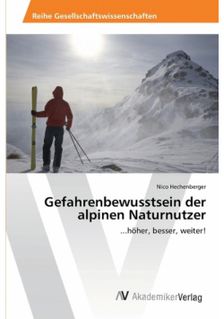 Gefahrenbewusstsein der alpinen Naturnutzer