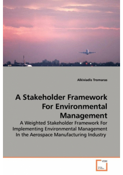 A Stakeholder Framework For Environmental Management