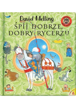 Śpij dobrze, dobry rycerzu