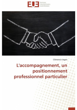 L'accompagnement, un positionnement professionnel particulier