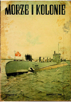 Morze i Kolonie nr 3 / 1939 r.