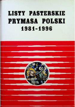 Listy pasterskie Prymasa Polski 1981 - 1996