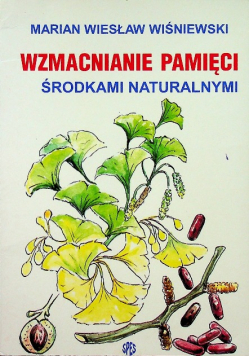 Wzmacnianie pamięci środkami naturalnymi