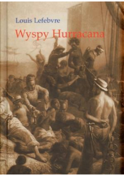 Wyspy Hurracana - Louis Lefebvre