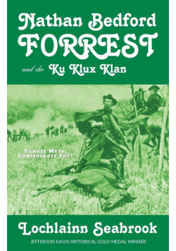Nathan Bedford Forrest and the Ku Klux Klan