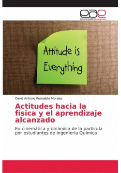 Actitudes hacia la física y el aprendizaje alcanzado