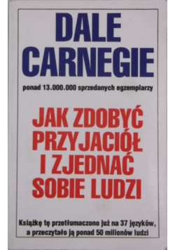 Jak zdobyć przyjaciół i zjednać sobie ludzi