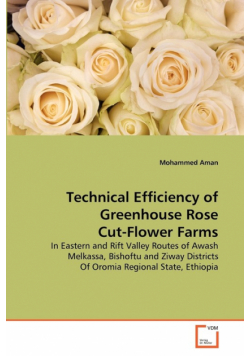 Technical Efficiency of Greenhouse Rose Cut-Flower Farms