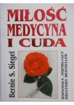Miłość medycyna i cuda