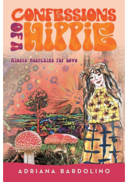 Confessions of a Hippie