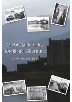 A Lowland Lad's Highland Adventure