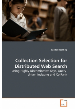 Collection Selection for Distributed Web Search