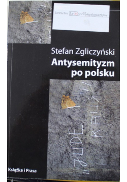 Antysemityzm po polsku Dedykacja autora
