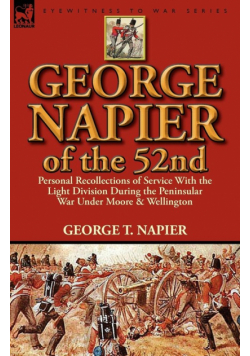 George Napier of the 52nd