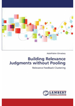 Building Relevance Judgments without Pooling