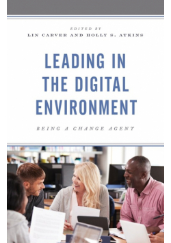 Leading in the Digital Environment