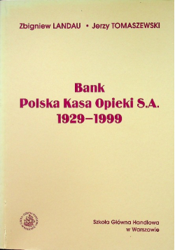 Bank Polska Kasa Opieki SA 1929 - 1999
