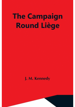The Campaign Round Liège