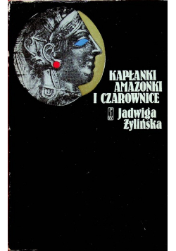 Kapłanki Amazonki i Czarownice