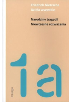 Narodziny tragedii. Niewczesne rozważania