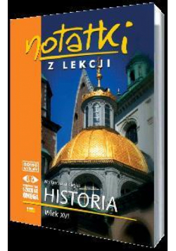 Notatki z Lekcji Historii część 3 wiek XVI.. OMEGA