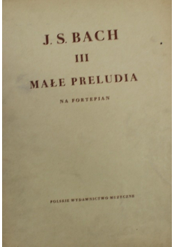 Małe Preludia na fortepian III