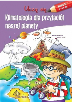 Uczę się. Klimatologia dla przyjaciół naszej...