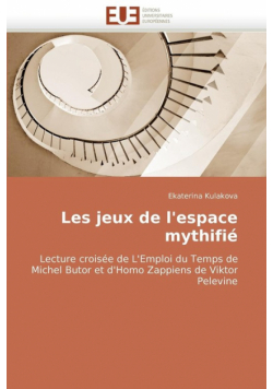 Les jeux de l'espace mythifié