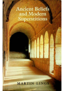 Ancient Beliefs and Modern Superstitions