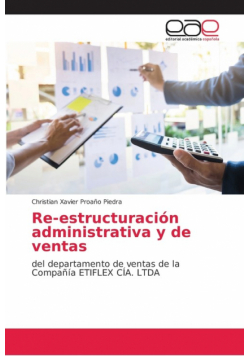 Re-estructuración administrativa y de ventas