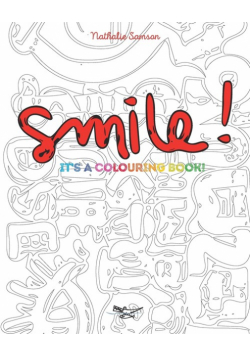 Smile! It's a Colouring Book
