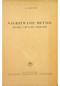 Nagrzewanie metalu Teoria i metody obliczeń
