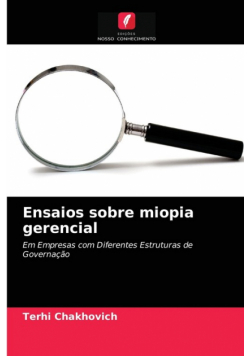 Ensaios sobre miopia gerencial