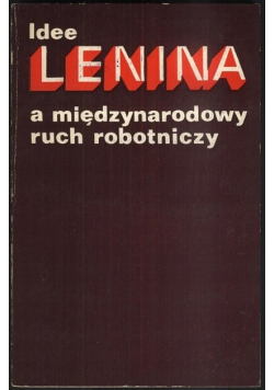 Idee Lenina a międzynarodowy ruch robotniczy