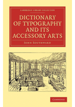 Dictionary of Typography and Its Accessory Arts