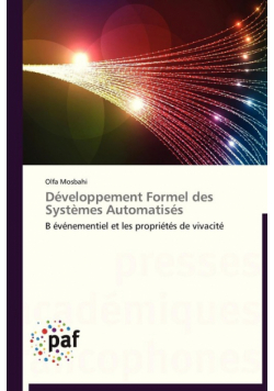 Développement formel des systèmes automatisés