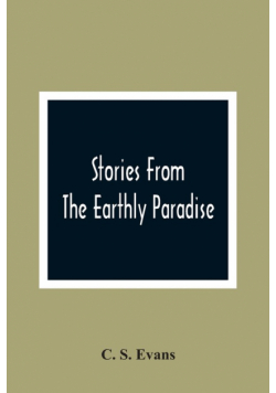 Stories From The Earthly Paradise