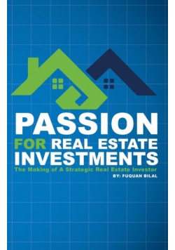 Passion for Real Estate Investing