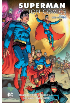 Superman Action Comics Tom 5 Ród Kentów