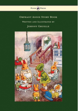 Orphant Annie Story Book - Illustrated by Johnny Gruelle