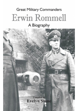 Great Military Commanders - Erwin Rommel