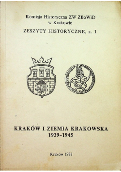 Kraków i ziemia krakowska 1939 1945