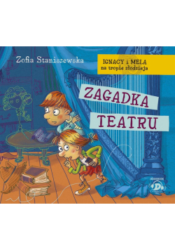 Ignacy i Mela na tropie... Zagadka teatru CD