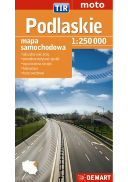 Podlaskie dla zawodowców TIR. Mapa samochodowa