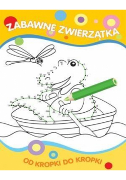 Od kropki do kropki. Zabawne zwierzątka
