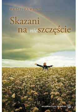 Skazani na (nie)szczęście