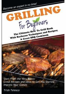 Grilling for Beginners