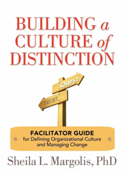 Building a Culture of Distinction